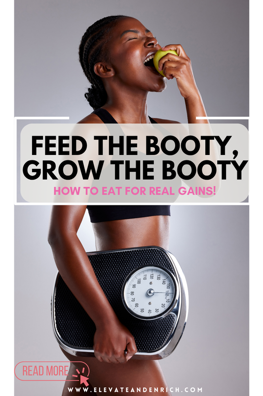 Feed the Booty: The No-BS Nutrition Guide for Glute Growth!