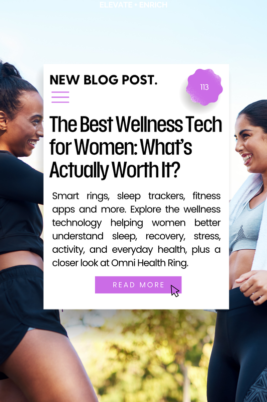 The Best Wellness Tech for Women: Smart Rings, Sleep Trackers + More